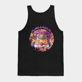 You Have A Missed Call Graphic Tank Top